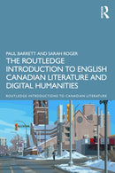 The Routledge Introduction to English Canadian Literature and Digital Humanities-9781032331256