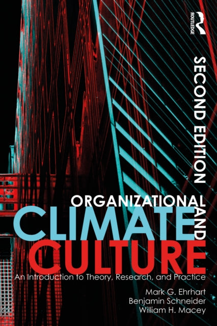 Organizational Climate and Culture : An Introduction to Theory, Research, and Practice-9781032331782