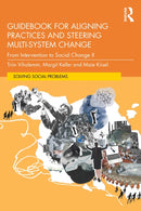 Guidebook for Aligning Practices and Steering Multi-System Change : From Intervention to Social Change II-9781032332031