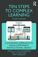 Ten Steps to Complex Learning : A Systematic Approach to Four-Component Instructional Design-9781032333113