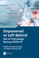 Empowered or Left Behind : Use of Technology During COVID-19-9781032335001