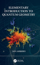 Elementary Introduction to Quantum Geometry-9781032335551