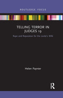 Telling Terror in Judges 19 : Rape and Reparation for the Levite's wife-9781032337067