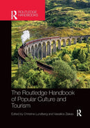 The Routledge Handbook of Popular Culture and Tourism-9781032339054