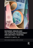 Raymond Jonson and the Spiritual in Modernist and Abstract Painting-9781032339238