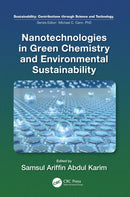 Nanotechnologies in Green Chemistry and Environmental Sustainability-9781032341507