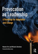 Provocation as Leadership : A Roadmap for Adaptation and Change-9781032342535