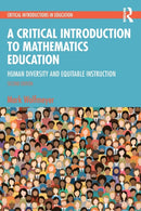 A Critical Introduction to Mathematics Education : Human Diversity and Equitable Instruction-9781032345079