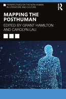Mapping the Posthuman-9781032345239