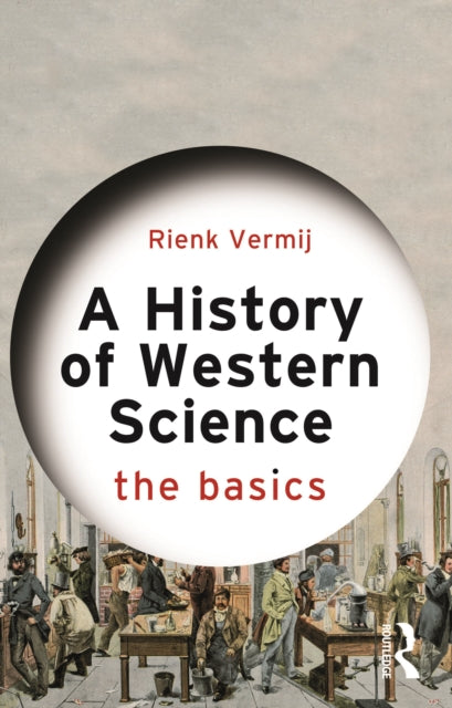 A History of Western Science : The Basics-9781032346502