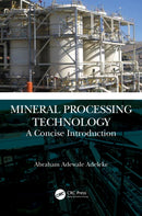 Mineral Processing Technology : A Concise Introduction-9781032347059