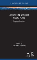 Abuse in World Religions : Towards Solutions-9781032348575
