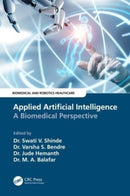 Applied Artificial Intelligence : A Biomedical Perspective-9781032349145