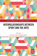 Interrelationships Between Sport and the Arts-9781032350400