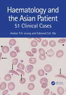Haematology and the Asian Patient : 51 Clinical Cases-9781032351254