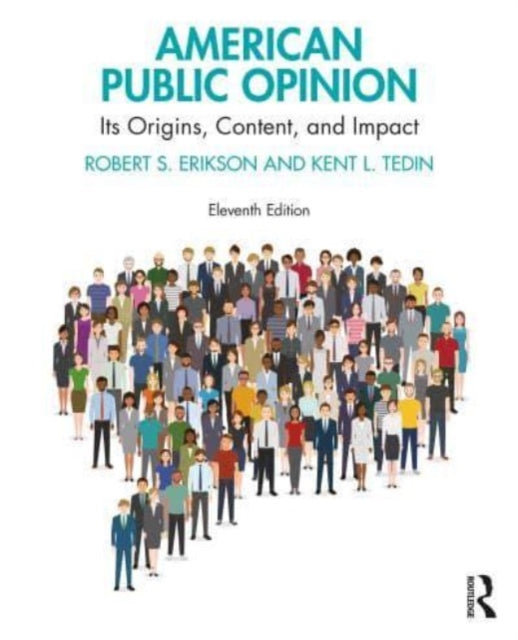 American Public Opinion : Its Origins, Content, and Impact-9781032354255