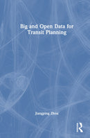 Big and Open Data for Transit Planning
