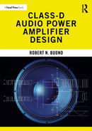 Class-D Audio Power Amplifier Design-9781032356327