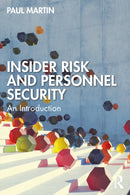 Insider Risk and Personnel Security : An introduction-9781032358543