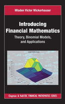 Introducing Financial Mathematics : Theory, Binomial Models, and Applications-9781032359854