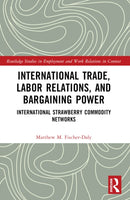 International Trade, Labor Relations, and Bargaining Power