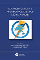 Advanced Concepts and Technologies for Electric Vehicles-9781032360744