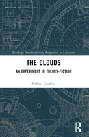 The Clouds : An Experiment in Theory-Fiction-9781032360959