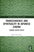 Transcendence and Spirituality in Japanese Cinema