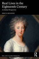 Real Lives in the Eighteenth Century : A Global Perspective-9781032362625