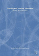 Teaching & Learning Illuminated : The Big Ideas, Illustrated-9781032368955