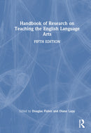Handbook of Research on Teaching the English Language Arts-9781032369020