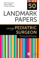 50 Landmark Papers every Pediatric Surgeon Should Know-9781032371221