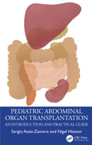 Pediatric Abdominal Organ Transplantation : An Introduction and Practical guide-9781032371320