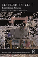 LO: TECH: POP: CULT : Screendance Remixed-9781032372150
