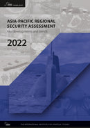 Asia-Pacific Regional Security Assessment 2022 : Key Developments and Trends-9781032372679