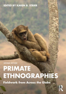 Primate Ethnographies : Fieldwork from Across the Globe-9781032372686