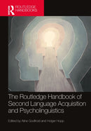 The Routledge Handbook of Second Language Acquisition and Psycholinguistics-9781032372938