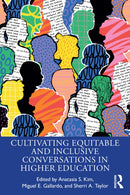 Cultivating Equitable and Inclusive Conversations in Higher Education-9781032373430