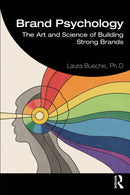 Brand Psychology : The Art and Science of Building Strong Brands-9781032373720