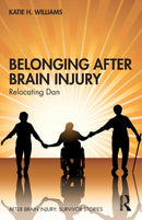 Belonging After Brain Injury : Relocating Dan-9781032374475