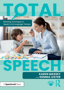 Total Speech: Blending Techniques in Speech and Language Therapy-9781032374628