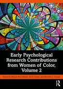 Early Psychological Research Contributions from Women of Color, Volume 2-9781032375441