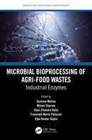 Microbial Bioprocessing of Agri-food Wastes : Industrial Enzymes-9781032376004