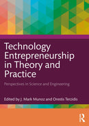 Technology Entrepreneurship in Theory and Practice : Perspectives in Science and Engineering-9781032376639