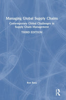 Managing Global Supply Chains : Contemporary Global Challenges in Supply Chain Management-9781032376769