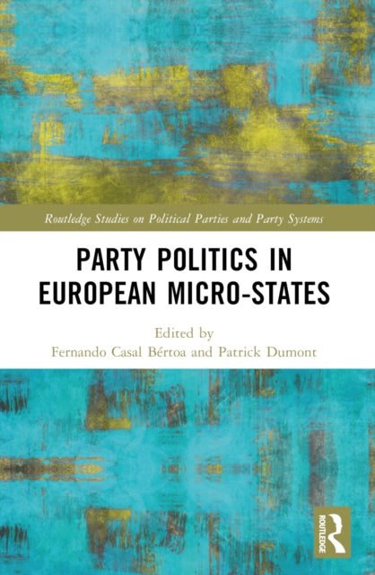 Party Politics in European Microstates-9781032378497