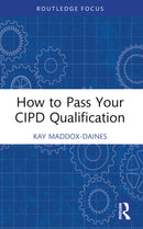 How to Pass Your CIPD Qualification-9781032379968