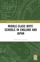 Middle-Class Boys'' Schools in England and Japan