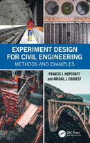 Experiment Design for Civil Engineering : Methods and Examples-9781032382005