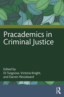 Pracademics in Criminal Justice-9781032383057